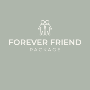 Forever Friend (Long Term)